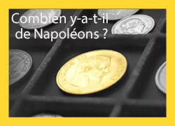 Combien y-a-t-il de Napoléons en circulation ?