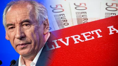Épargne : François Bayrou vise directement vos livrets et contrats, ce que ça va vous coûter
