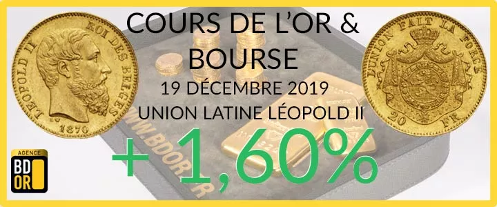 Cours Or Jeudi 19 décembre 2019 Cours de l'Or du Jeudi 19 décembre 2019